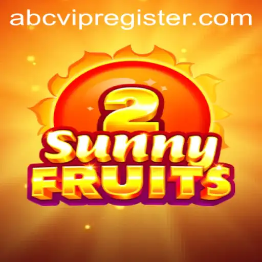 Exploring SunnyFruits2: A Fresh Gaming Experience with abcvip